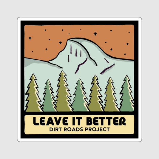Leave It Better Sticker