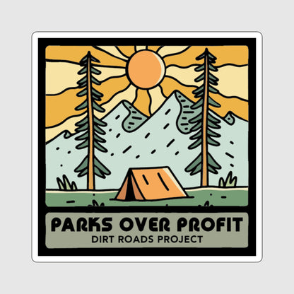 Parks Over Profit Sticker