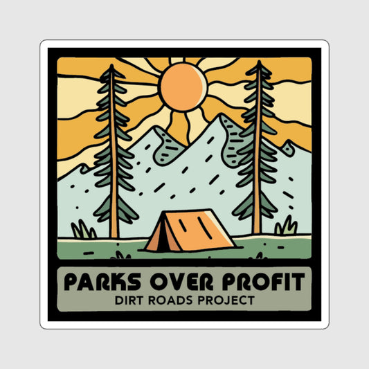 Parks Over Profit Sticker