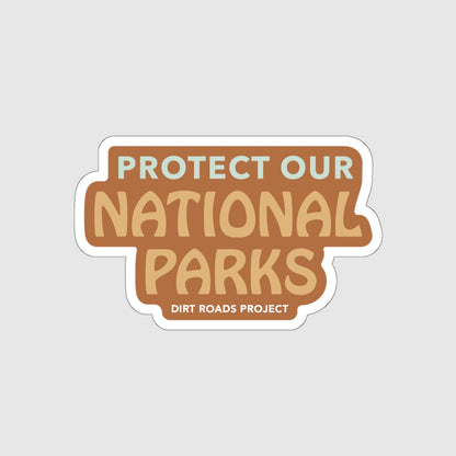 Protect Our National Parks Sticker