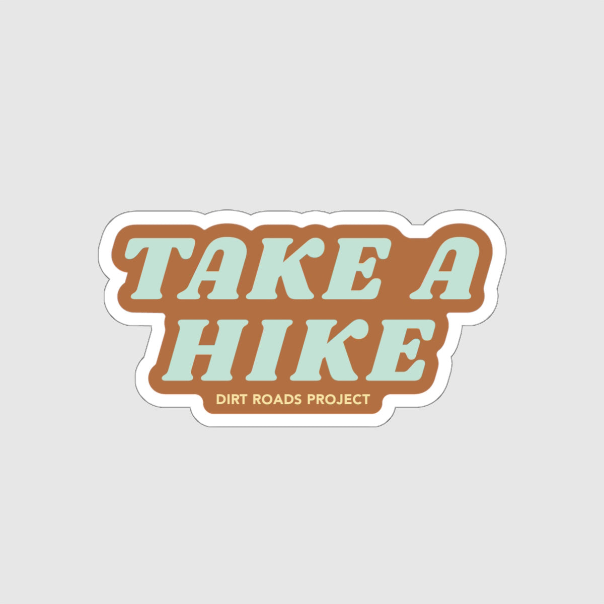 Take a Hike Sticker