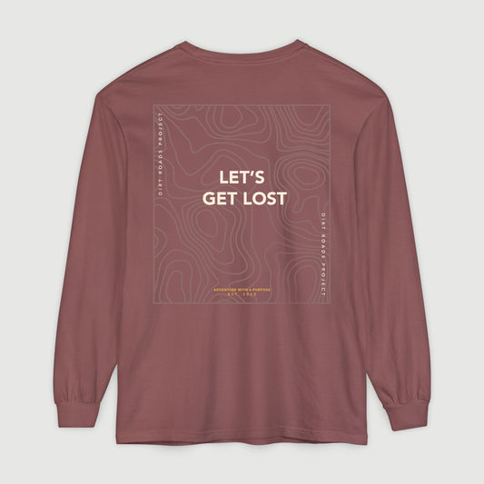 Let's Get Lost Long Sleeve Shirt