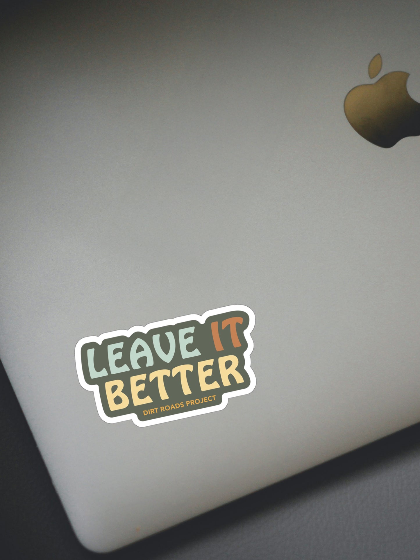 Leave It Better Sticker
